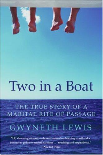 Two in a Boat - Gwyneth Lewis - Books - Harper Perennial - 9780060823245 - April 10, 2007