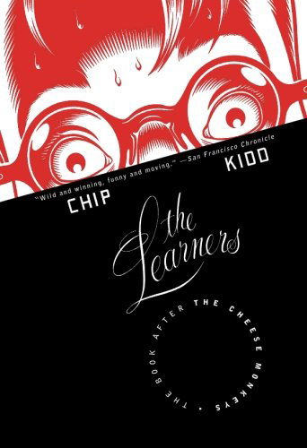 Cover for Chip Kidd · The Learners: The Book After &quot;The Cheese Monkeys&quot; (Paperback Book) [Reprint edition] (2009)