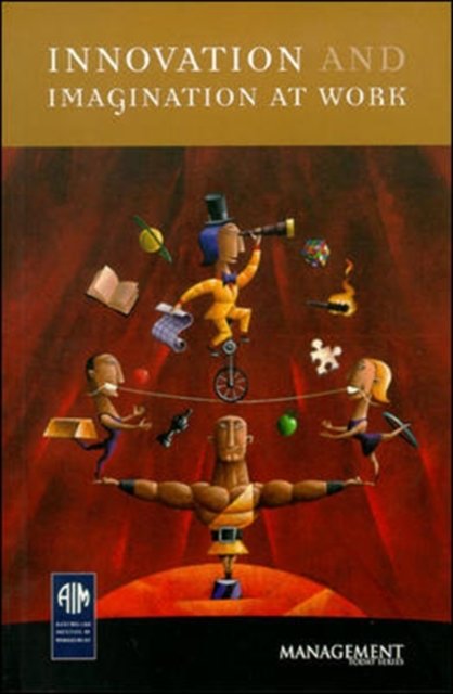 Cover for Aim · Innovation and Imagination at Work (Paperback Bog) (2002)