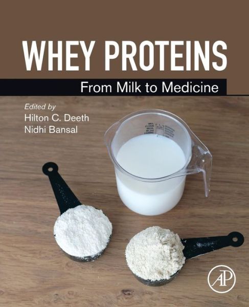 Cover for Whey Proteins: From Milk to Medicine (Taschenbuch) (2018)