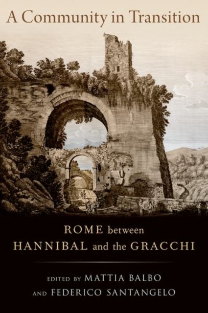 Cover for A Community in Transition: Rome between Hannibal and the Gracchi (Gebundenes Buch) (2023)