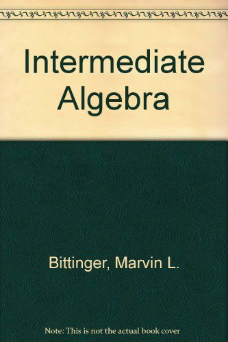 Cover for Marvin L. Bittinger · Intermediate Algebra (Hardcover Book) [9th edition] (2003)