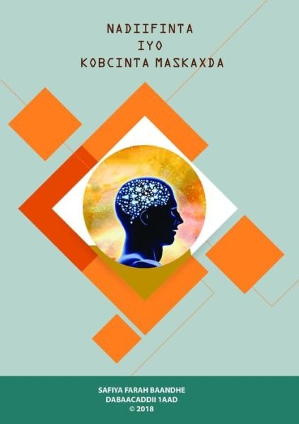 Cover for Safiya Mohamed · Nadiifinta Iyo Kobcinta Maskaxda (Paperback Book) (2020)
