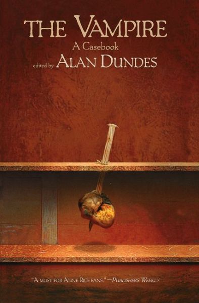 Cover for Alan Dundes · The Vampire: A Casebook (Paperback Book) (1998)