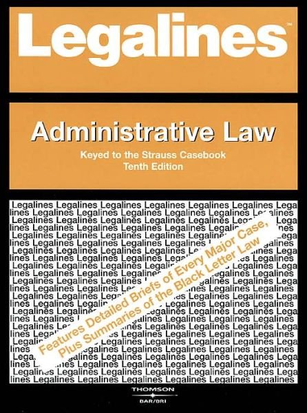 Cover for Paul Dempsey · Legalines on Administrative Law, 10th, Keyed to Strauss (Paperback Book) (2004)