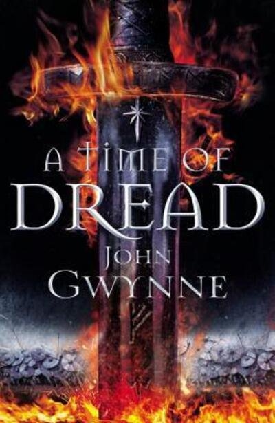 Cover for John Gwynne · A Time of Dread - Of Blood &amp; Bone (Paperback Book) (2018)