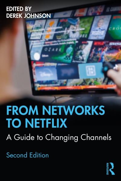 Cover for Derek Johnson · From Networks to Netflix: A Guide to Changing Channels (Paperback Bog) (2022)