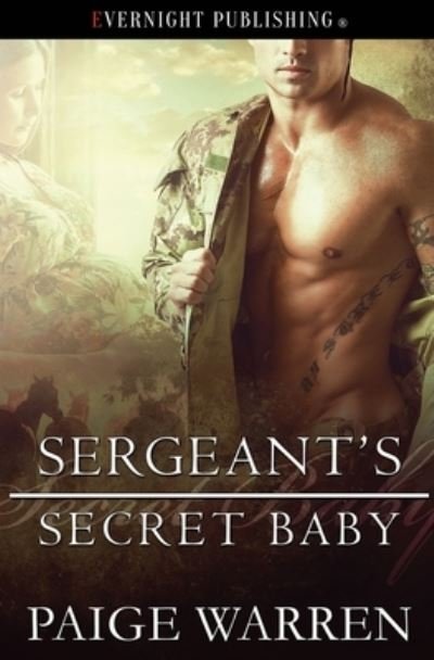 Cover for Paige Warren · Sergeant's Secret Baby (Book) (2022)