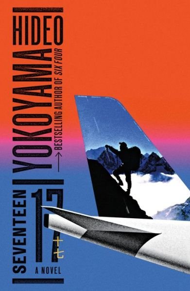 Cover for Hideo Yokoyama · Seventeen: A Novel (Innbunden bok) (2018)