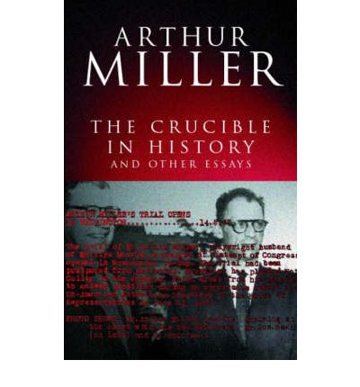 Cover for Arthur Miller · The Crucible in History: And other essays (Paperback Bog) (2005)