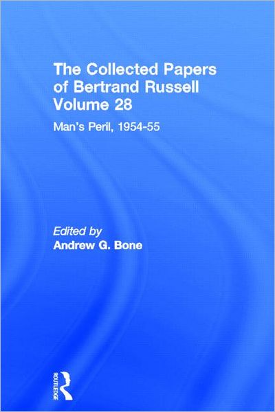 Cover for Bertrand Russell · The Collected Papers of Bertrand Russell (Volume 28): Man's Peril, 1954 - 55 - The Collected Papers of Bertrand Russell (Hardcover Book) (2003)