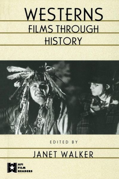 Cover for Janet Walker · Westerns: Films through History - AFI Film Readers (Paperback Book) (2001)