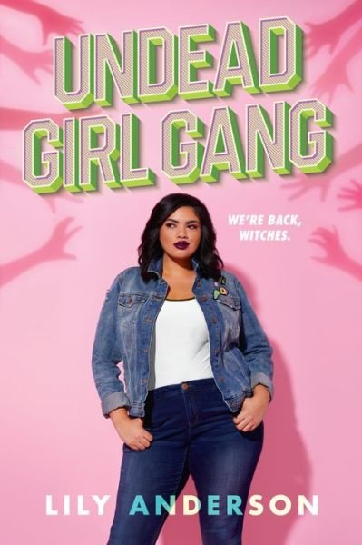 Cover for Lily Anderson · Undead Girl Gang (Paperback Book) (2019)