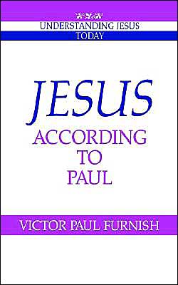 Cover for Victor Paul Furnish · Jesus according to Paul - Understanding Jesus Today (Paperback Book) (1993)