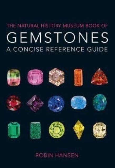 Cover for Robin Hansen · The Natural History Museum Book of Gemstones: A concise reference guide (Paperback Book) (2022)