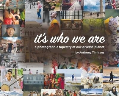 Cover for Anthony Timiraos · It's Who We Are (Book) (2022)