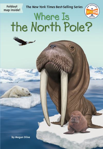 Cover for Megan Stine · Where Is the North Pole? - Where Is? (Pocketbok) (2022)