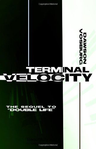Cover for Dawson Vosburg · Terminal Velocity: the Adventures of Josiah Jones, Book Two (Paperback Bog) [1st edition] (2009)