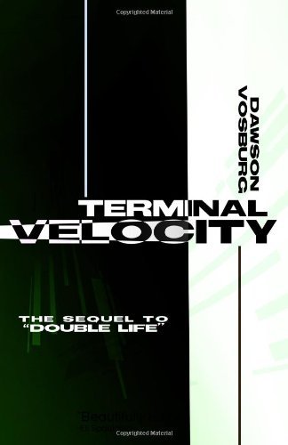 Cover for Dawson Vosburg · Terminal Velocity: the Adventures of Josiah Jones, Book Two (Paperback Book) [1st edition] (2009)