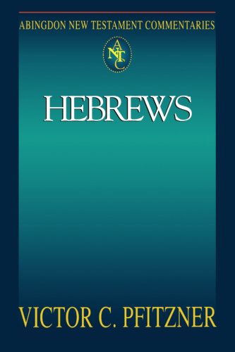 Cover for Victor C. Pfitzner · Abingdon New Testament Commentaries | Hebrews (Paperback Book) (1997)