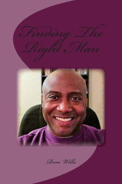 Cover for Rom Wills · Finding the Right Man (Pocketbok) (2014)