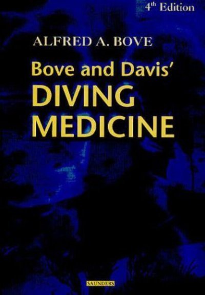 Cover for Bove, Alfred A. (Chief, Section of Cardiology, Temple University Medical School, Philadelphia, PA) · Diving Medicine (Paperback Book) (2003)
