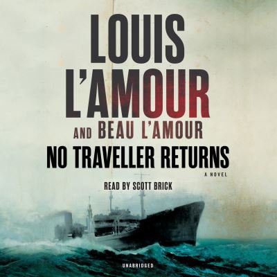 Cover for Louis L'Amour · No Traveller Returns A Novel (CD) (2018)