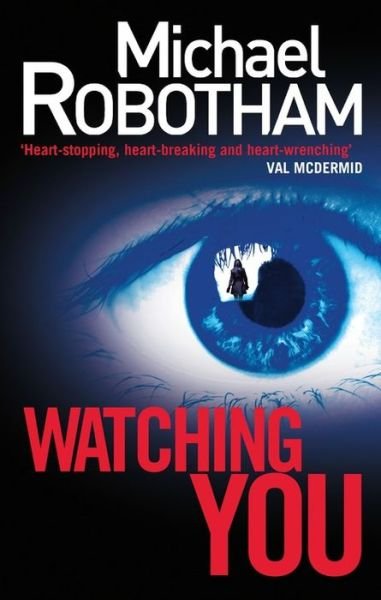 Cover for Michael Robotham · Watching You - Joseph O'Loughlin (Taschenbuch) (2014)