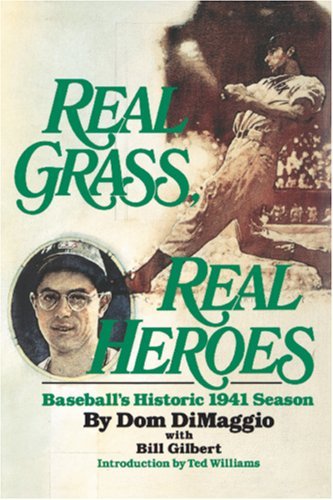 Cover for Dom Dimaggio · Real Grass, Real Heroes (Paperback Book) (1990)