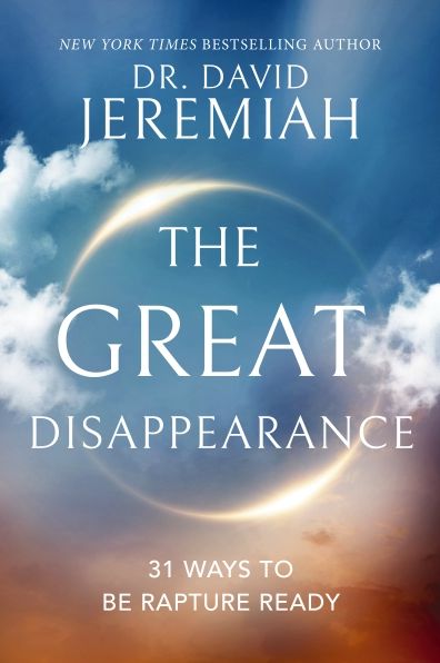 Great Disappearance - David Jeremiah - Books - Nelson Incorporated, Thomas - 9780785252245 - October 3, 2023