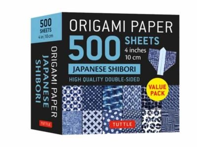 Cover for Tuttle Studio · Origami Paper 500 sheets Japanese Shibori 4&quot; (10 cm): Tuttle Origami Paper: Double-Sided Origami Sheets Printed with 12 Different Blue &amp; White Patterns (Schreibwaren) (2022)