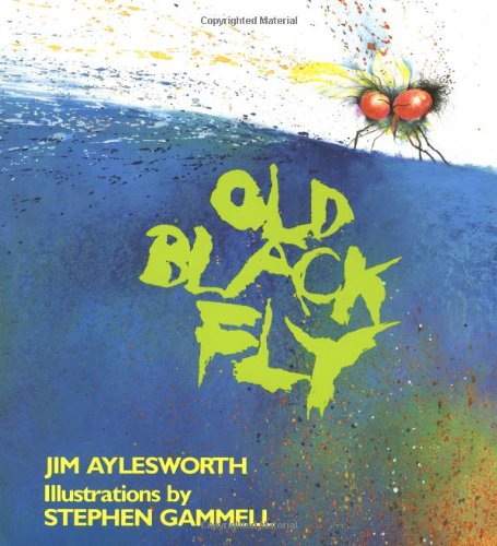 Cover for Jim Aylesworth · Old Black Fly (Paperback Book) [Reprint edition] (1995)