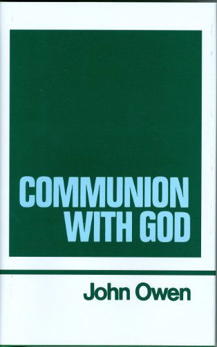 Cover for John Owen · Communion with God (Works of John Owen, Volume 2) (Hardcover Book) (1991)