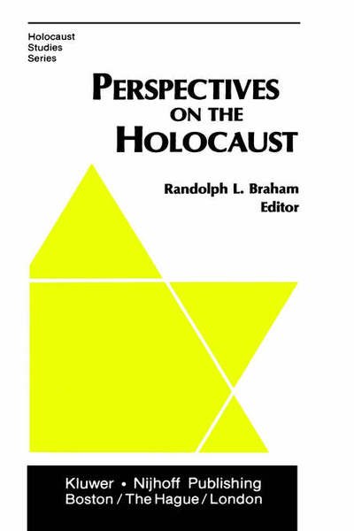 Cover for R L Braham · Perspectives on the Holocaust - Holocaust Studies Series (Gebundenes Buch) [1983 edition] (1983)