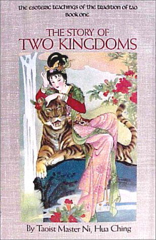 Cover for Hua-ching Ni · The Story of Two Kingdoms (Esoteric Teachings of the Tradition of Tao, Bk 1) (Paperback Book) [1st edition] (2009)