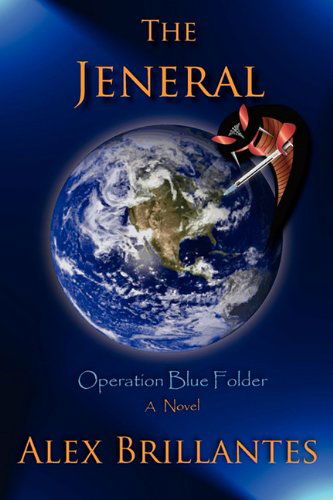 The Jeneral - Alex Brillantes - Bøger - 2204112 ONTARIO INC. - 9780986701245 - 11. januar 2011