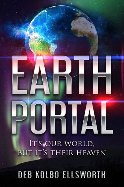 Cover for Deb Kolbo Ellsworth · Earth Portal (Paperback Book) (2019)