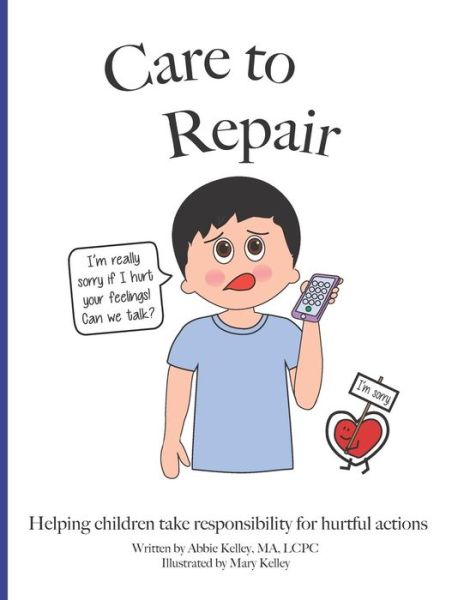 Cover for Abbie Kelley · Care to Repair (Paperback Book) (2017)