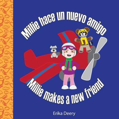 Cover for Erika Deery · Millie Hace Un Nuevo Amigo / Millie Makes a New Friend (Paperback Book) (2018)