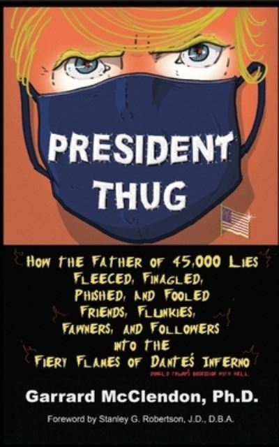 Cover for Garrard McClendon · President Thug (Paperback Book) (2020)