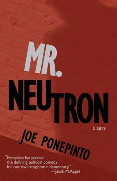 Cover for Joe Ponepinto · Mr. Neutron (Paperback Bog) (2018)