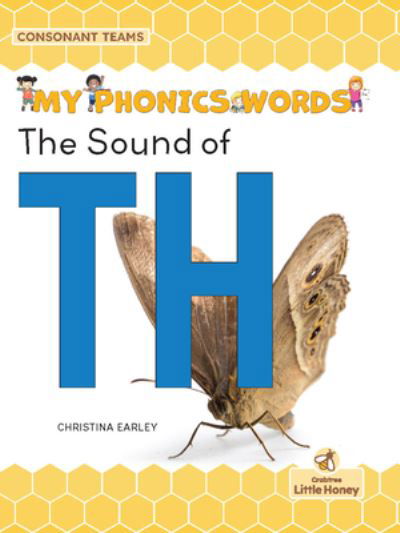 Sound of TH - Christina Earley - Books - Crabtree Publishing Company - 9781039695245 - September 1, 2022