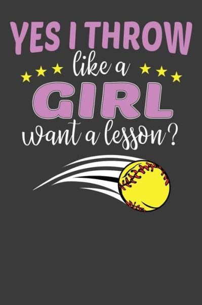 Cover for Frozen Cactus Designs · Yes I Throw Like A Girl Want A Lesson? (Paperback Book) (2019)