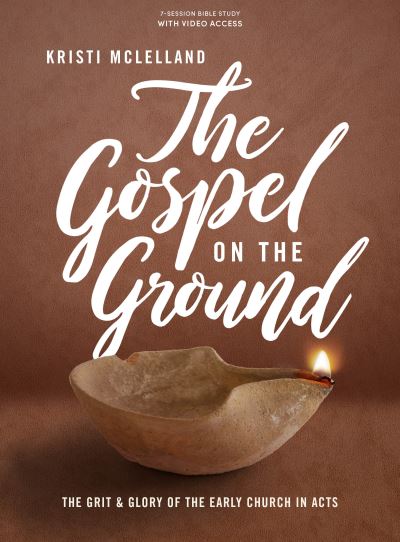 Cover for Kristi McLelland · The Gospel on the Ground - Bible Study Book with Video Access (Pocketbok) (2022)