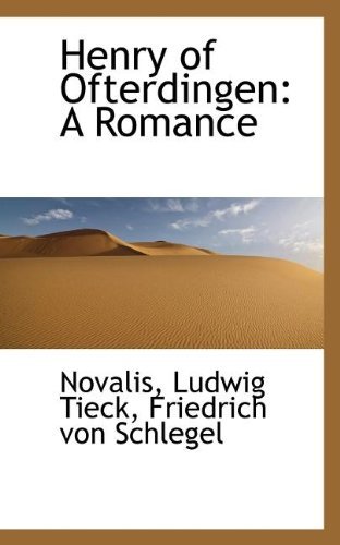Cover for Novalis · Henry of Ofterdingen: a Romance (Taschenbuch) (2009)