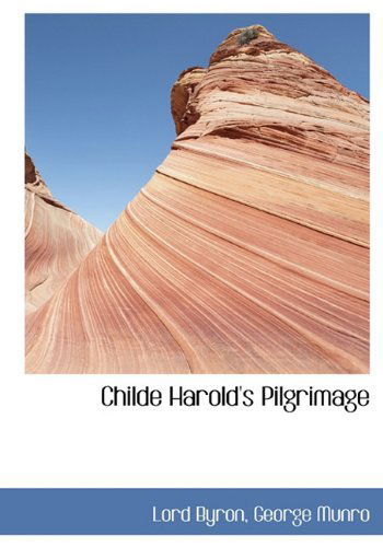 Cover for Lord Byron · Childe Harold's Pilgrimage (Hardcover Book) (2010)