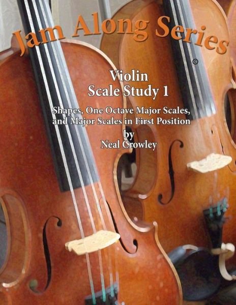 Cover for Neal Crowley · Violin Scale Study (Book) (2013)