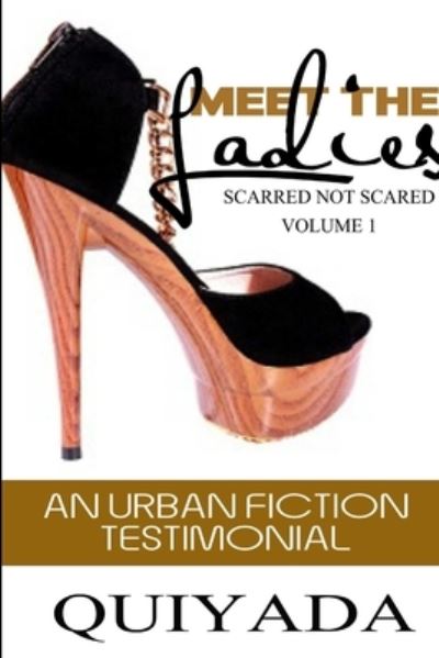 Cover for Quiyada Wilkerson · Meet the Ladies - Scarred Not Scared - Volume 1 (Paperback Bog) (2015)