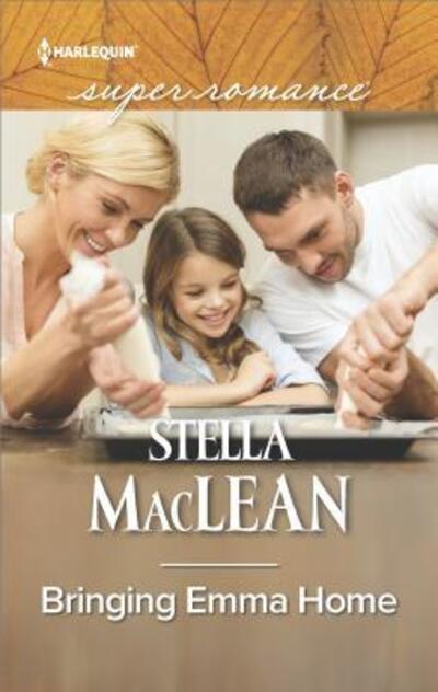 Cover for Stella MacLean · Bringing Emma Home (Paperback Book) (2018)