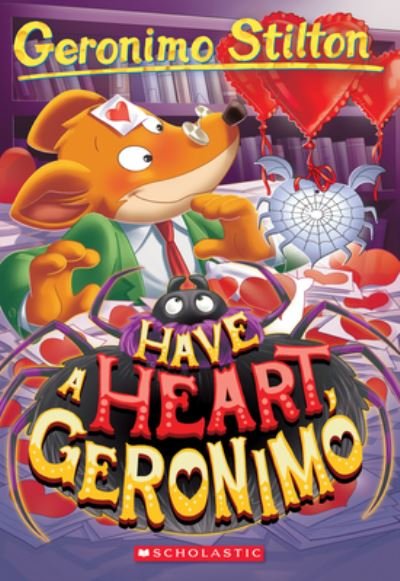 Cover for Geronimo Stilton · Have a Heart, Geronimo (Geronimo Stilton #80) - Geronimo Stilton (Paperback Bog) (2022)